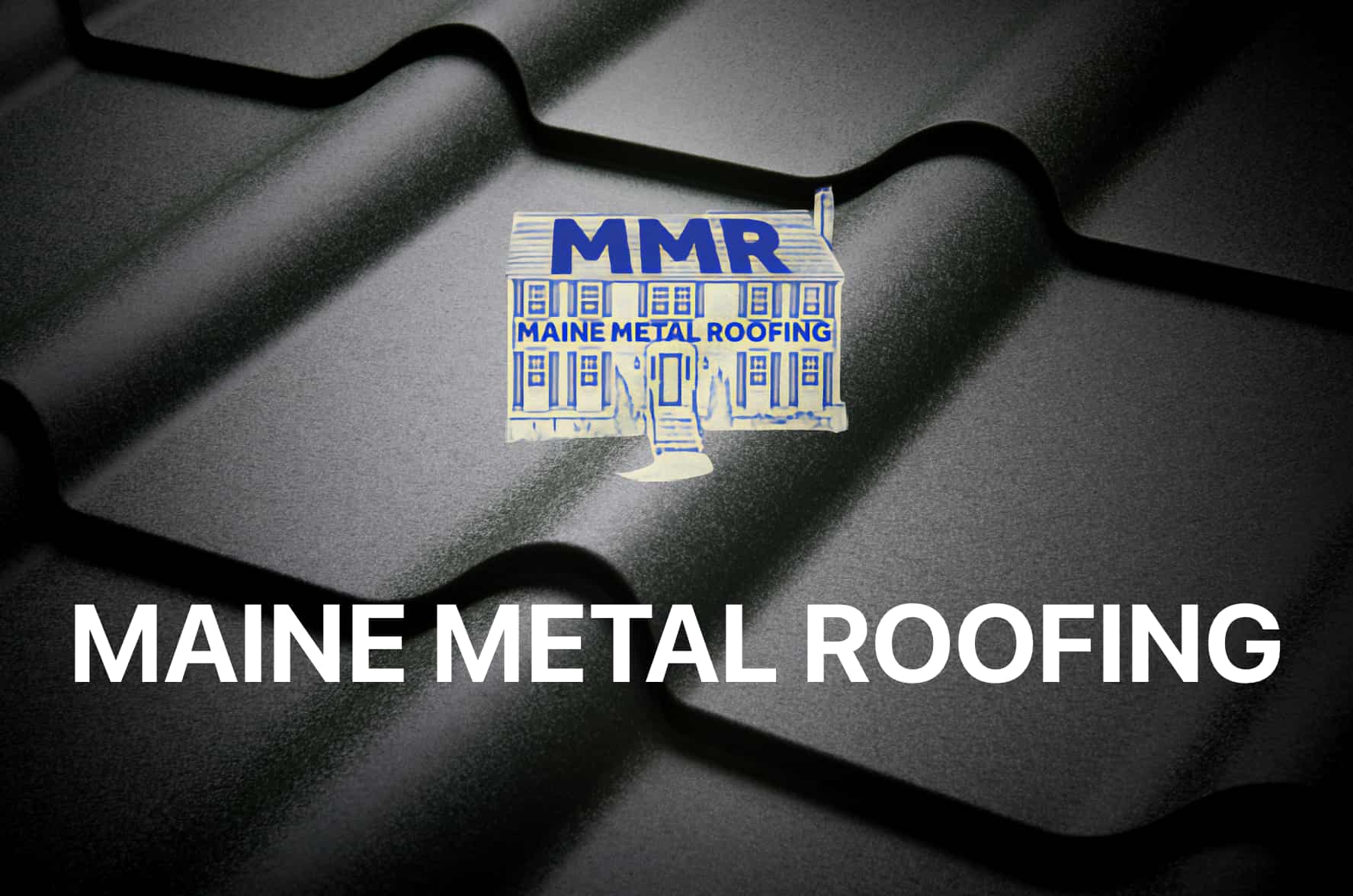 Metal Roofing 101 Maine Metal Roofing